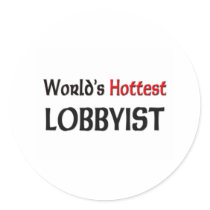 Worlds Hottest Lobbyist stickers