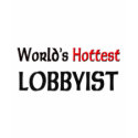 Worlds Hottest Lobbyist t-shirts by tshirtshirts Worlds Hottest Lobbyist t-shirts