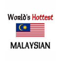 World's Hottest Malaysian t-shirts by flagshirt World's Hottest Malaysian t-shirts