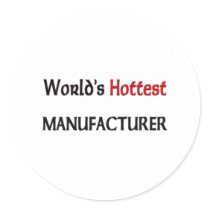 Worlds Hottest Manufacturer stickers