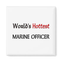 Worlds Hottest Marine Officer magnets by tshirtshirts Worlds Hottest Marine Officer magnets