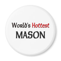 Worlds Hottest Mason magnets by tshirtshirts Worlds Hottest Mason magnets