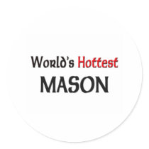 Worlds Hottest Mason stickers by tshirtshirts Worlds Hottest Mason stickers