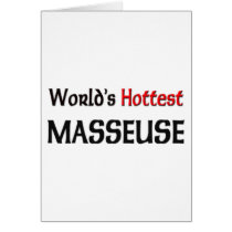 Worlds Hottest Masseuse cards by tshirtshirts Worlds Hottest Masseuse cards