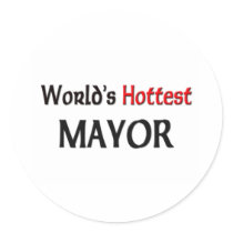 Worlds Hottest Mayor stickers
