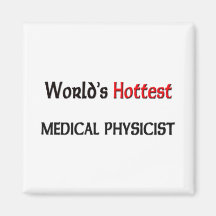 Worlds Hottest Medical Physicist Fridge Magnets