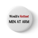 Worlds Hottest Men At Arm buttons