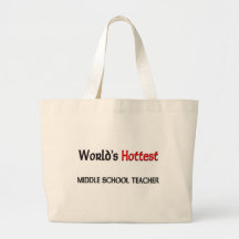 Worlds Hottest Middle School Teacher Bags