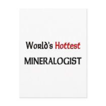 Worlds Hottest Mineralogist postcards by tshirtshirts Worlds Hottest Mineralogist postcards