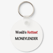 Worlds Hottest Moneylender keychains