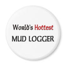 Worlds Hottest Mud Logger magnets