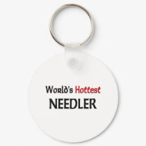 Worlds Hottest Needler keychains by tshirtshirts Worlds Hottest Needler keychains