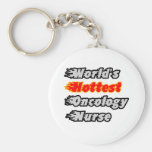 World's Hottest Oncology Nurse Key Chains