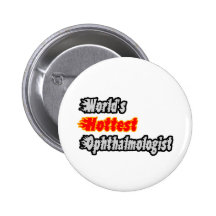 World's Hottest Ophthalmologist Button