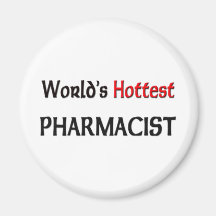 Worlds Hottest Pharmacist Refrigerator Magnets