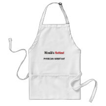 Worlds Hottest Physician Assistant Apron