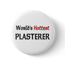 Worlds Hottest Plasterer buttons