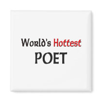 Worlds Hottest Poet magnets