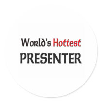 Worlds Hottest Presenter stickers