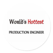 Worlds Hottest Production Engineer stickers by tshirtshirts Worlds Hottest Production Engineer stickers