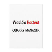 Worlds Hottest Quarry Manager postcards by tshirtshirts Worlds Hottest Quarry Manager postcards