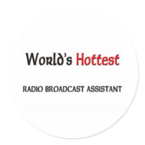 Worlds Hottest Radio Broadcast Assistant Sticker