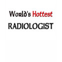 Worlds Hottest Radiologist t-shirts