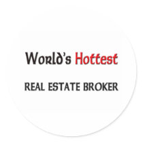 Worlds Hottest Real Estate Broker stickers
