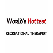 Worlds Hottest Recreational Therapist t-shirts by tshirtshirts Worlds Hottest Recreational Therapist t-shirts