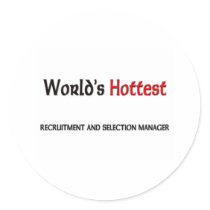 Worlds Hottest Recruitment And Selection Manager stickers by tshirtshirts Worlds Hottest Recruitment And Selection Manager stickers