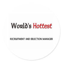 Worlds Hottest Recruitment And Selection Manager stickers by tshirtshirts Worlds Hottest Recruitment And Selection Manager stickers