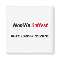 Worlds Hottest Remote Sensing Scientist magnets