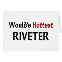 Worlds Hottest Riveter cards by tshirtshirts Worlds Hottest Riveter cards