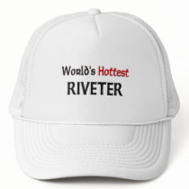 Worlds Hottest Riveter hats by tshirtshirts Worlds Hottest Riveter hats