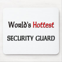 Worlds Hottest Security Guard mousepads by tshirtshirts Worlds Hottest Security Guard mousepads