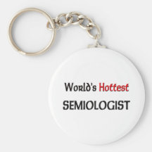 Worlds Hottest Semiologist Key Chain
