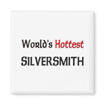 Worlds Hottest Silversmith magnets