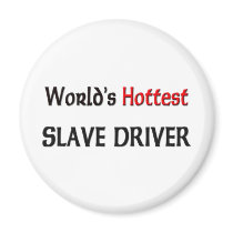 Worlds Hottest Slave Driver magnets