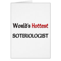 Worlds Hottest Soteriologist cards by tshirtshirts Worlds Hottest Soteriologist cards