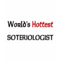 Worlds Hottest Soteriologist t-shirts