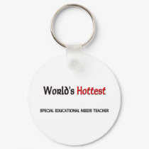 Worlds Hottest Special Educational Needs Teacher keychains