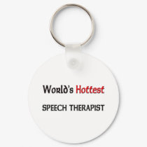 Worlds Hottest Speech Therapist keychains