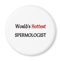 Worlds Hottest Spermologist magnets