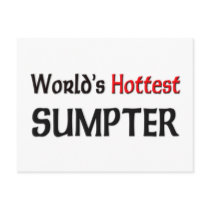 Worlds Hottest Sumpter postcards by tshirtshirts Worlds Hottest Sumpter postcards