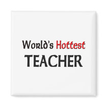 World's Hottest Teacher magnets
