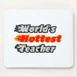 World's Hottest Teacher Mouse Pads