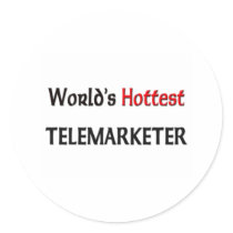 World's Hottest Telemarketer stickers by tshirtshirts World's Hottest Telemarketer stickers