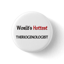 World's Hottest Theriogenologist buttons by tshirtshirts World's Hottest Theriogenologist buttons