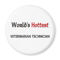 World's Hottest Veterinarian Technician magnets by tshirtshirts World's Hottest Veterinarian Technician magnets