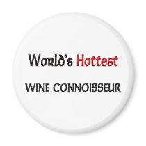 World's Hottest Wine Connoisseur magnets by tshirtshirts World's Hottest Wine Connoisseur magnets